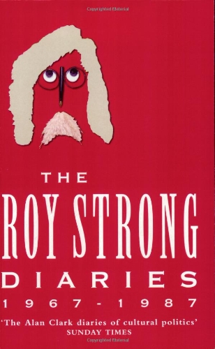 Stock image for The Roy Strong Diaries: 1967-87 for sale by AwesomeBooks