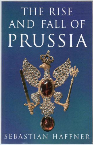 Beispielbild für The Rise and Fall of Prussia (Phoenix Giants S.) zum Verkauf von WorldofBooks