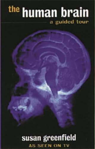 Beispielbild fr The Human Brain: A Guided Tour (SCIENCE MASTERS) zum Verkauf von Reuseabook