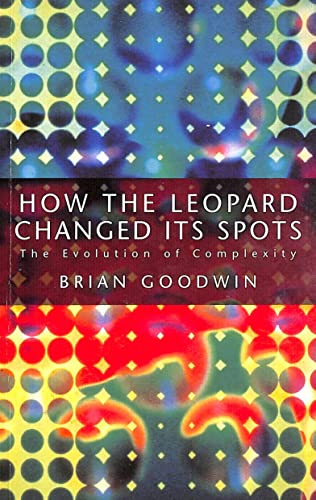 9780753801710: How the Leopard Changed Its Spots: Evolution of Complexity