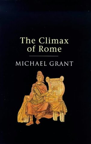 Stock image for The Climax of Rome for sale by Better World Books