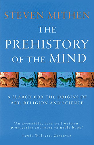 9780753802045: The Prehistory Of The Mind