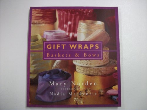 Beispielbild fr Gift Wraps Baskets & Bows zum Verkauf von WorldofBooks
