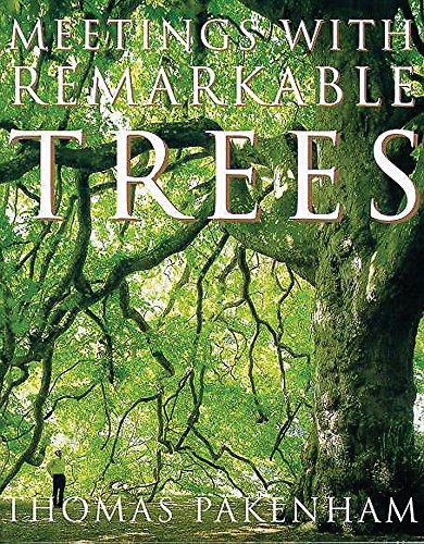 Beispielbild fr Meetings With Remarkable Trees zum Verkauf von HPB-Red