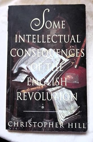 9780753802526: Some Intellectual Consequences of the English Revolution (Phoenix Giants)