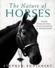 Beispielbild fr The Nature of Horses: Their Evolution, Intelligence and Behaviour zum Verkauf von WorldofBooks