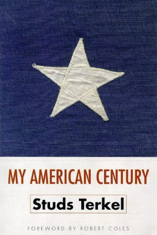 Imagen de archivo de My American Century a la venta por Wonder Book