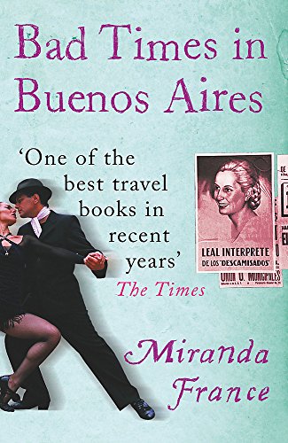Stock image for Bad Times In Buenos Aires for sale by WorldofBooks