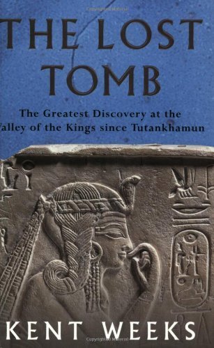9780753806814: The Lost Tomb: The Most Extraordinary Archaeological Discovery of Our Time - The Burial Site of the Sons of Rameses II