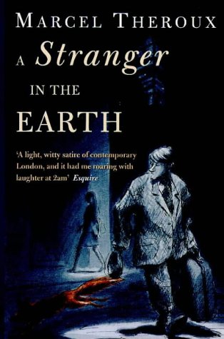 Beispielbild fr A Stranger In The Earth zum Verkauf von WorldofBooks
