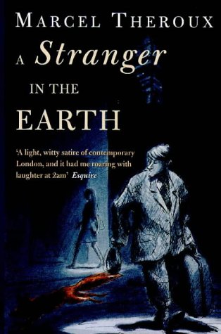 9780753806982: A Stranger in the Earth