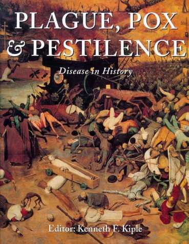 Beispielbild fr Plague Pox and Pestilence: Disease in History zum Verkauf von WorldofBooks