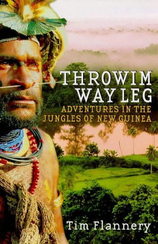 9780753807415: Throwim Way Leg: Adventures in the Jungles of New Guinea