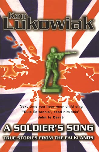 Stock image for A Soldier's Song: True Stories from the Falklands for sale by AwesomeBooks