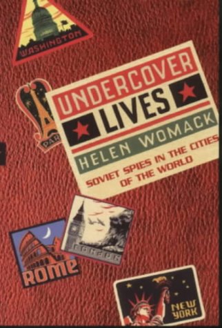 Beispielbild fr Undercover Lives: Soviet Spies In The Cities Of The World zum Verkauf von WorldofBooks