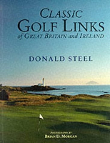 Stock image for Classic Golf Links of Great Britain and Ireland for sale by ZBK Books