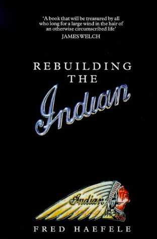 Stock image for Rebuilding the Indian : A Memoir for sale by Sarah Zaluckyj