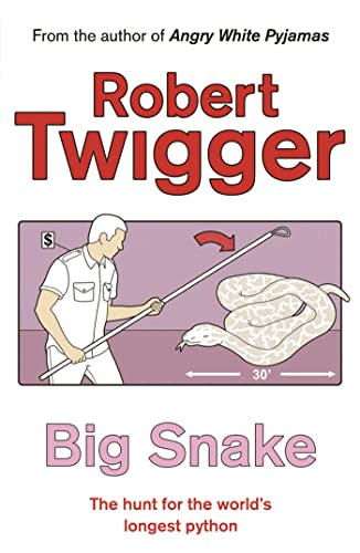 9780753808573: Big Snake: Big Snake (HB): The Hunt for the World's Longest Python [Idioma Ingls]