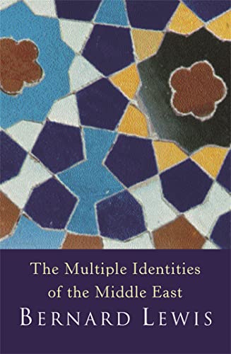 9780753808740: The Multiple Identities of the Middle East : 2000 Years of History from the Rise of Christianity to the Present Day