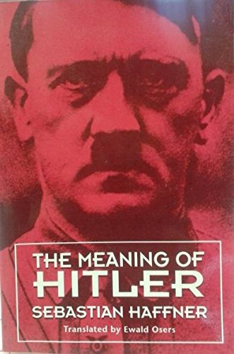 Beispielbild fr The Meaning Of Hitler zum Verkauf von Goldstone Books