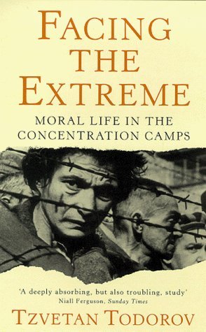 Imagen de archivo de Facing The Extreme: Moral Life in the Concentration Camps a la venta por WorldofBooks