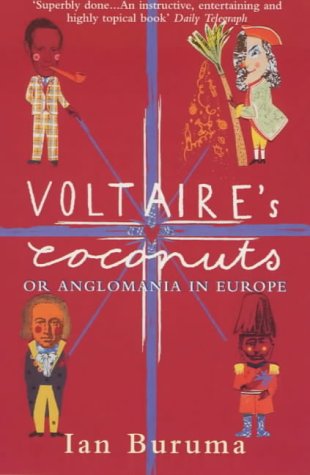 Stock image for Voltaire's Coconuts : Or Anglomania in Europe for sale by More Than Words