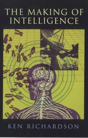 Beispielbild fr The Making Of Intelligence (MAPS OF THE MIND) zum Verkauf von WorldofBooks