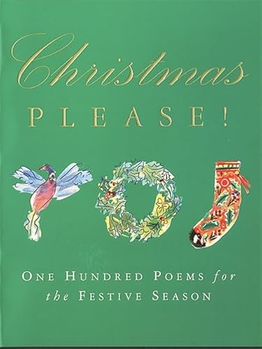 Stock image for Christmas Please: 100 Poems on the Festive Season for sale by WorldofBooks