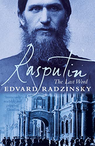 Beispielbild fr Rasputin: The Last Word zum Verkauf von AwesomeBooks