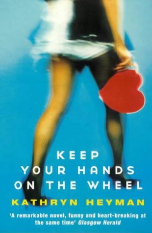 Imagen de archivo de Keep Your Hands on the Wheel a la venta por MusicMagpie