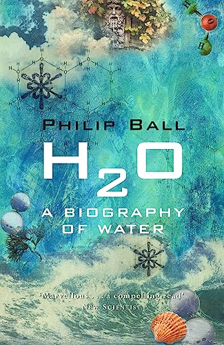 Beispielbild fr H2O: A Biography of Water zum Verkauf von WorldofBooks