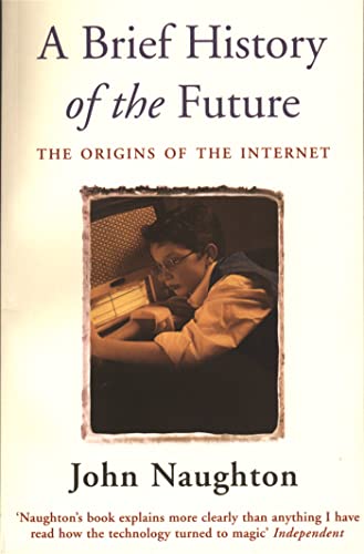 Imagen de archivo de A Brief History of the Future: Origins of the Internet a la venta por AwesomeBooks