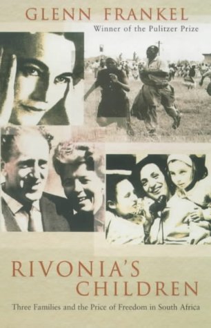 Stock image for Rivonia's Children: Three Families and the Price of Freedom in South Africa for sale by WorldofBooks