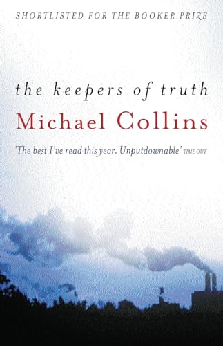 Beispielbild fr The Keepers of Truth: Shortlisted for the 2000 Booker Prize zum Verkauf von WorldofBooks