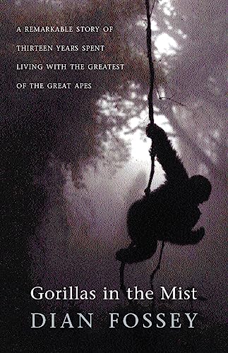 9780753811412: Gorillas in the Mist: A Remarkable Story of Thirteen Years Spent Living with the Greatest of the Great Apes [Idioma Ingls]