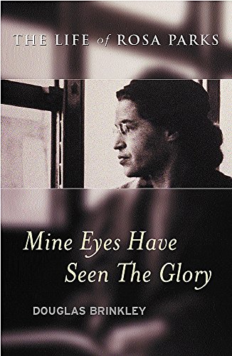 

Mine Eyes Have Seen the Glory : The Life of Rosa Parks