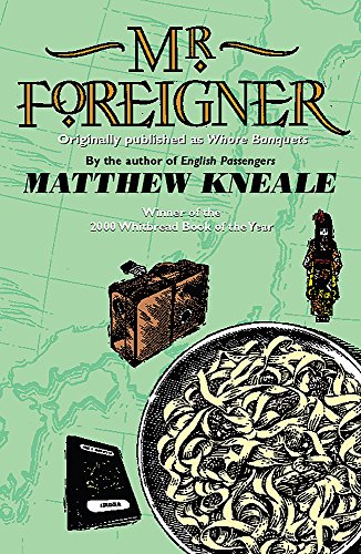 Mr Foreigner - Matthew Kneale