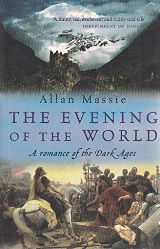 9780753813102: The Evening of the World: A Romance of the Dark Ages