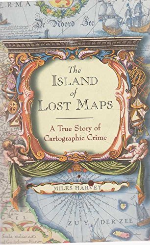 Stock image for The Island of Lost Maps : A Story of Cartographic Crime for sale by Hawking Books