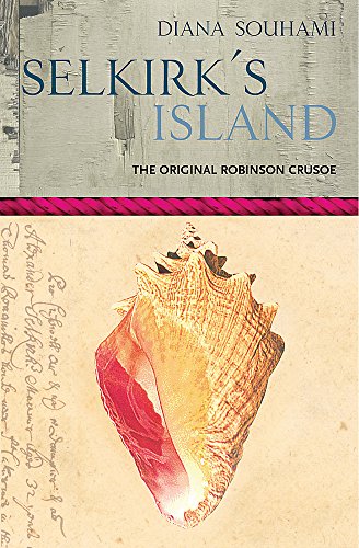 9780753813348: Selkirk's Island (VOYAGES PROMOTION)