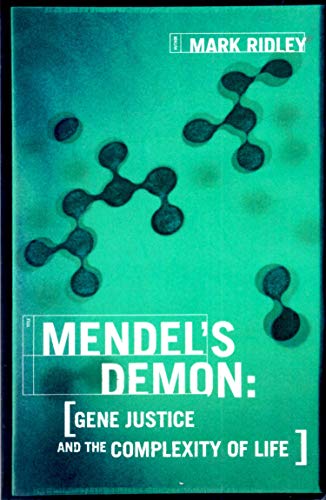 Stock image for Mendel's Demon: Gene Justice and the Complexity of Life for sale by WorldofBooks