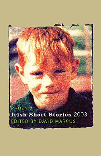 Beispielbild fr Phoenix Irish Short Stories 2003 zum Verkauf von WorldofBooks