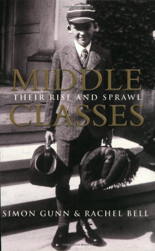 9780753817216: Middle Classes: Their Rise and Sprawl