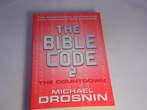 Stock image for Bible Code 2 : The Countdown for sale by Better World Books: West