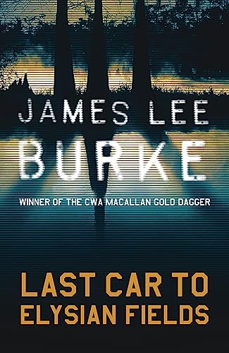 Last Car To Elysian Fields - James Lee (Author) Burke