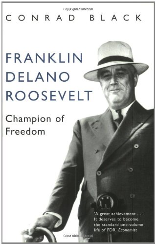 Beispielbild fr Franklin Delano Roosevelt: Champion of Freedom zum Verkauf von WorldofBooks