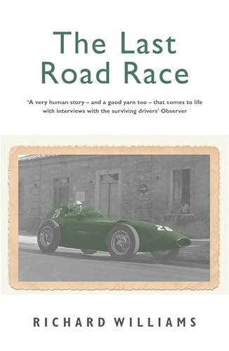 Beispielbild fr The Last Road Race zum Verkauf von WorldofBooks