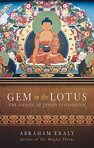 Beispielbild fr Gem in the Lotus: The Seeding of Indian Civilisation zum Verkauf von WorldofBooks