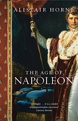 Beispielbild fr The Age of Napoleon zum Verkauf von WorldofBooks