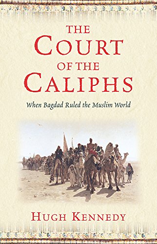 9780753818961: The Court of the Caliphs